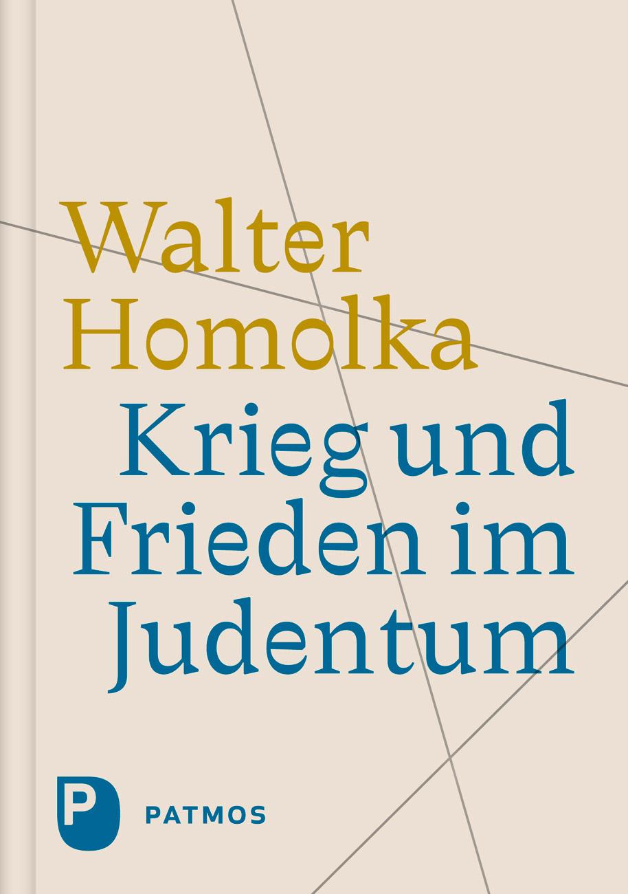 Cover: 9783843615877 | Krieg und Frieden im Judentum | Walter Homolka | Buch | 160 S. | 2025