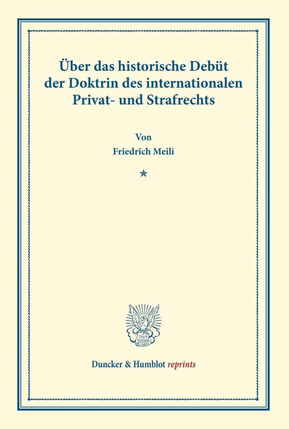 Cover: 9783428166442 | Über das historische Debüt der Doktrin des internationalen Privat-...