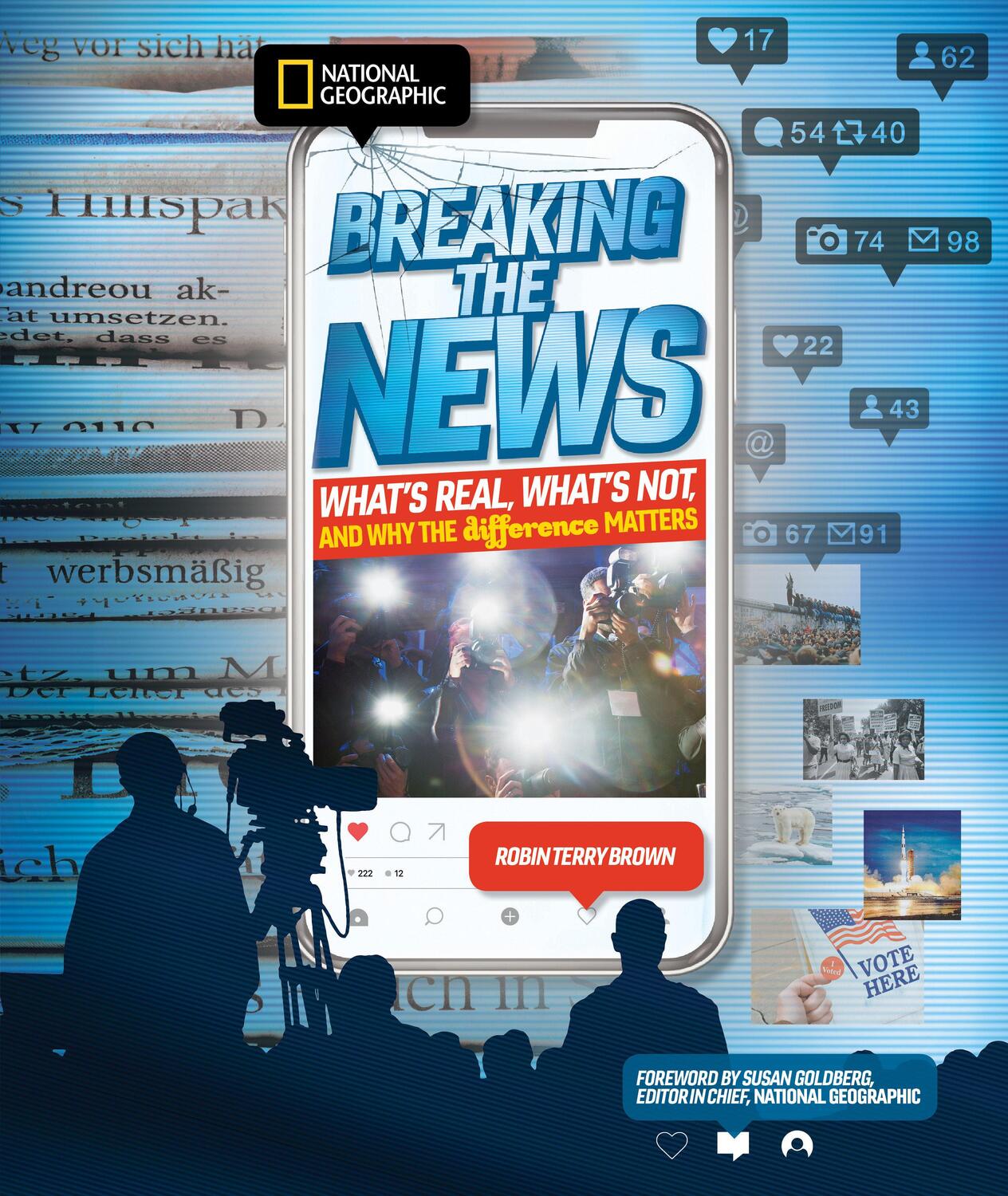 Cover: 9781426338885 | Breaking the News: What's Real, What's Not, and Why the Difference...