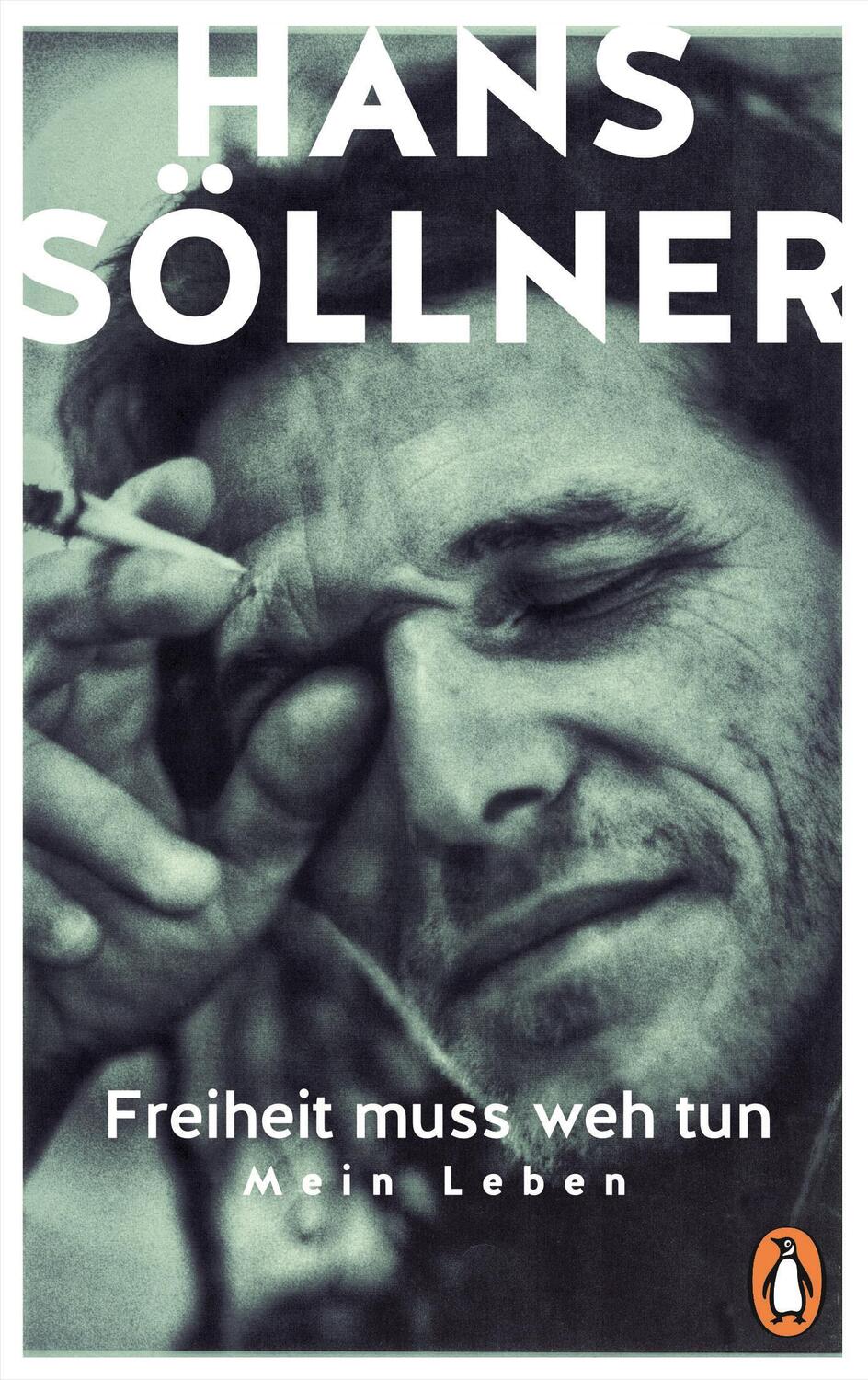 Cover: 9783328101321 | Freiheit muss weh tun | Mein Leben | Hans Söllner | Taschenbuch | 2017