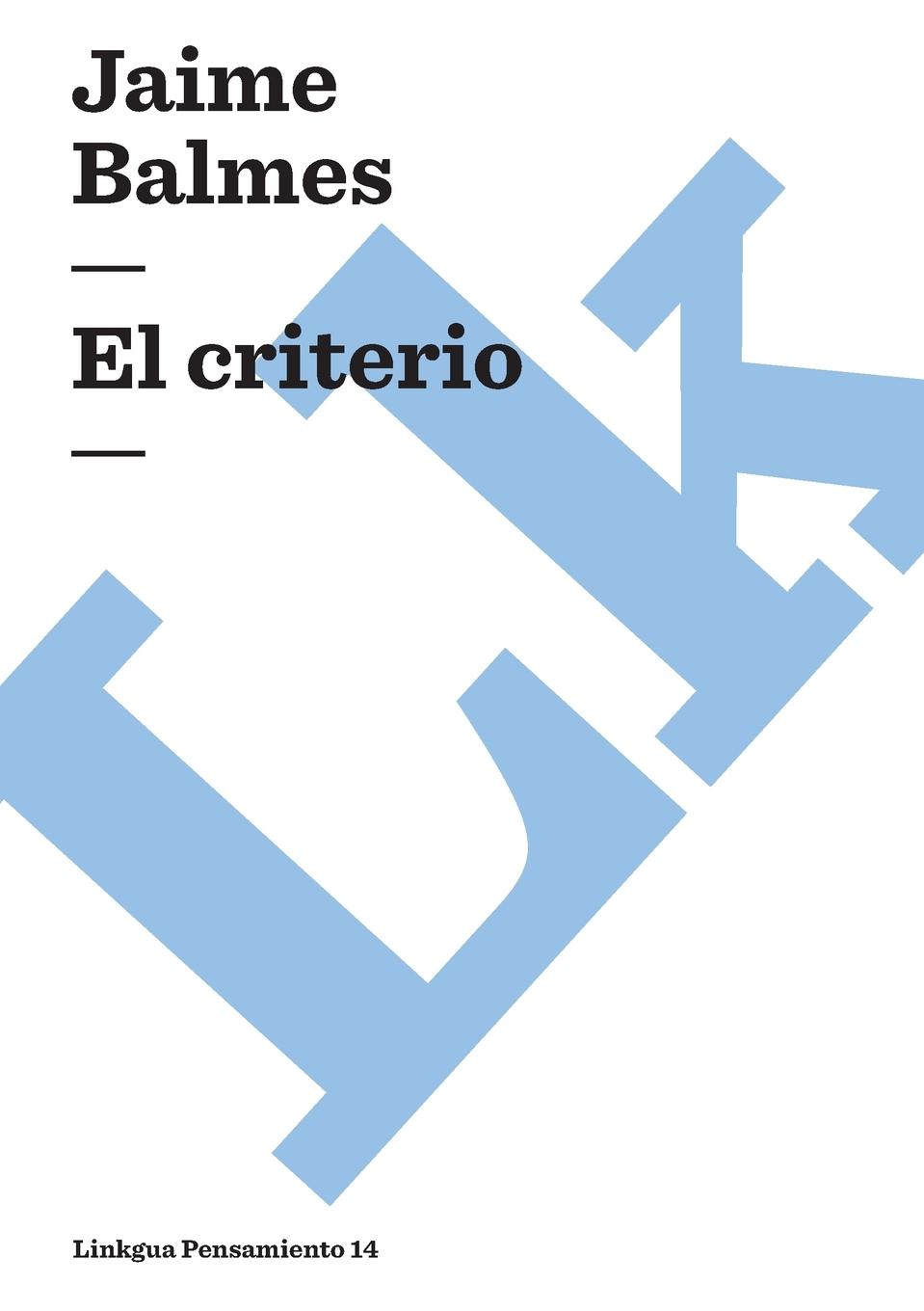 Cover: 9788498165500 | El criterio | Jaime Balmes | Taschenbuch | Kartoniert / Broschiert