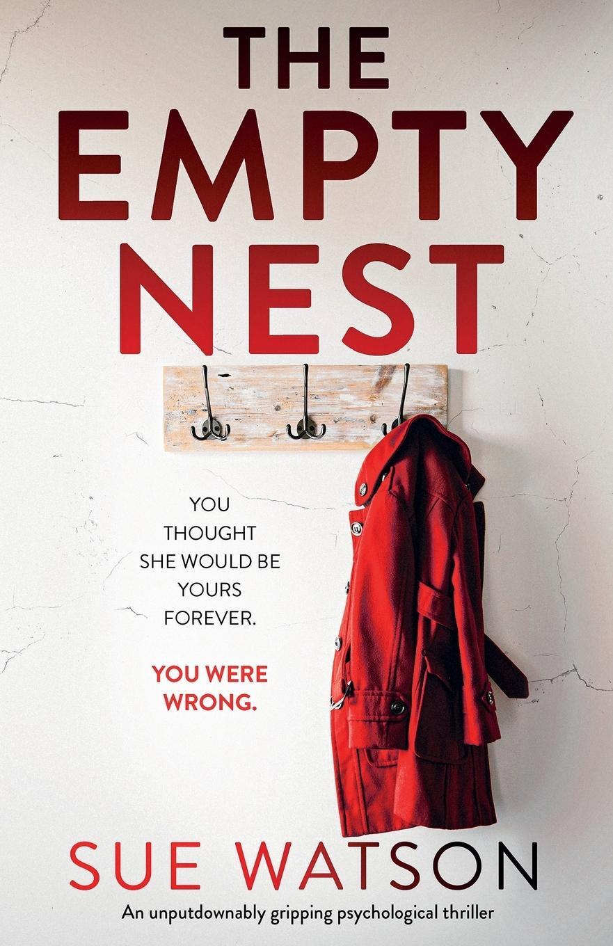 Cover: 9781838880422 | The Empty Nest | An unputdownably gripping psychological thriller