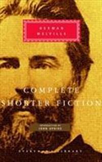 Cover: 9781857152326 | Complete Shorter Fiction | Herman Melville | Buch | Gebunden | 1997