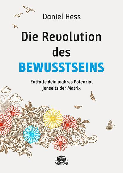 Cover: 9783866165366 | Die Revolution des Bewusstseins | Daniel Hess | Taschenbuch | 320 S.
