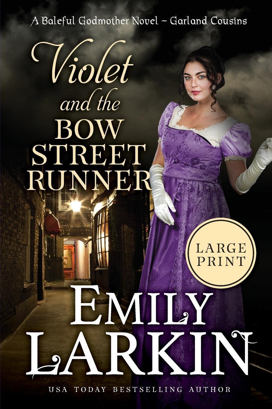 Cover: 9780995143654 | Violet and the Bow Street Runner | A Baleful Godmother Novel | Larkin