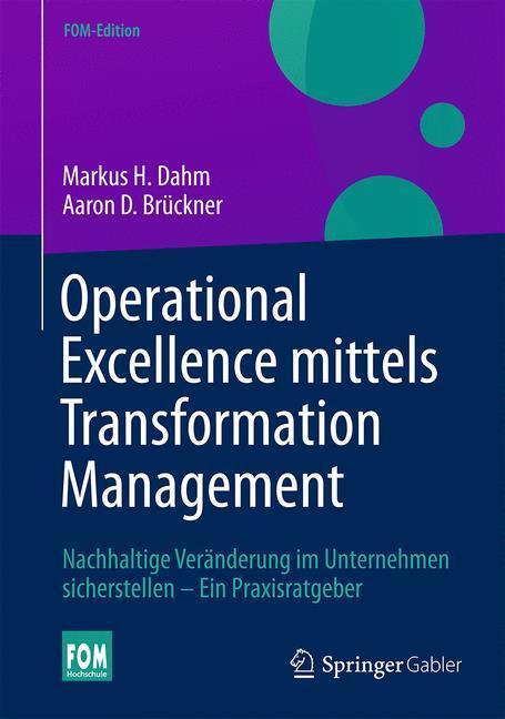 Cover: 9783658050917 | Operational Excellence mittels Transformation Management | Buch | 2014