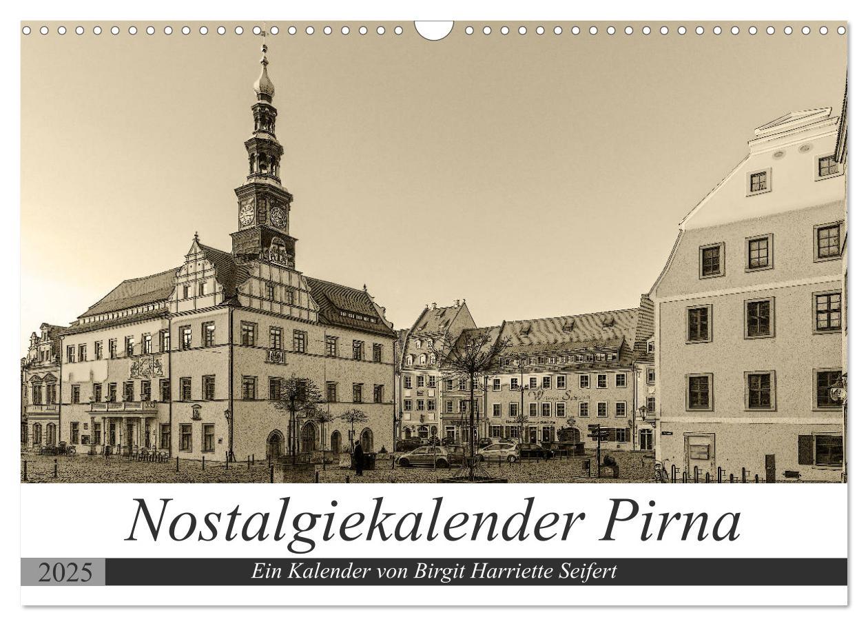 Cover: 9783435244423 | Nostalgiekalender Pirna (Wandkalender 2025 DIN A3 quer), CALVENDO...