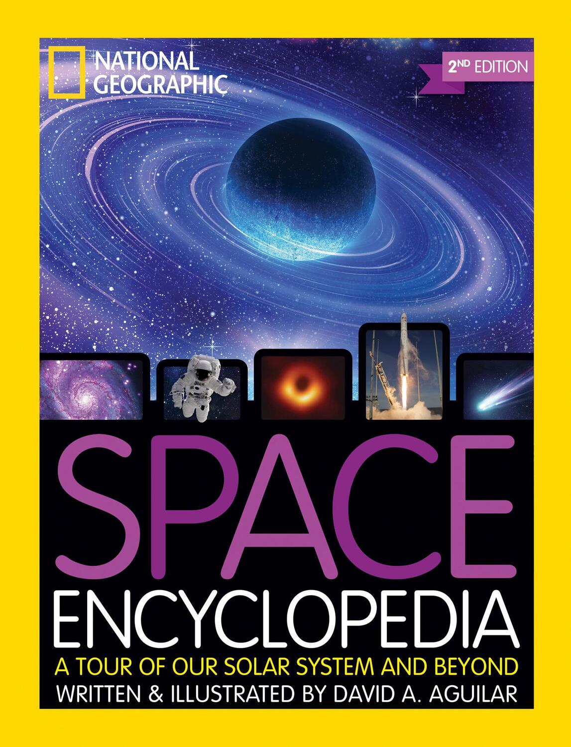 Cover: 9781426338564 | Space Encyclopedia, 2nd Edition: A Tour of Our Solar System and Beyond