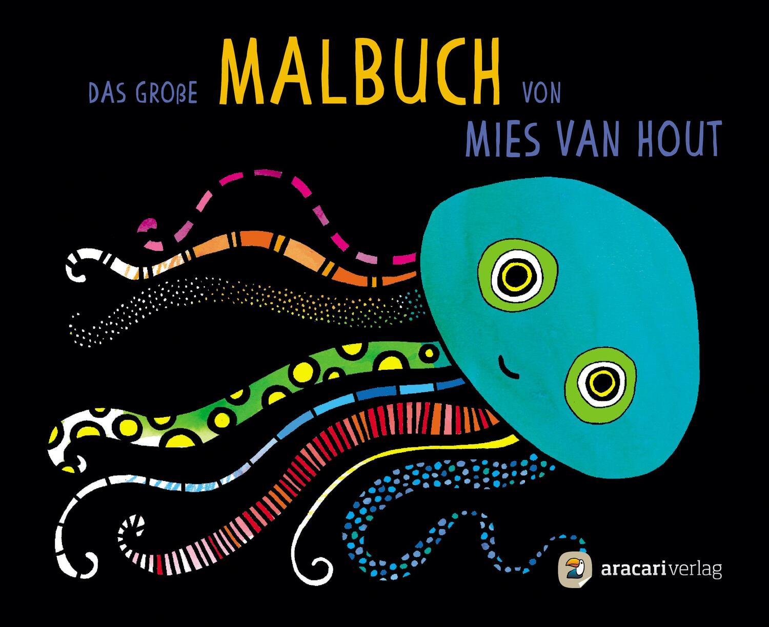 Cover: 9783907114193 | Das große Malbuch von Mies van Hout | Mies Van Hout | Taschenbuch