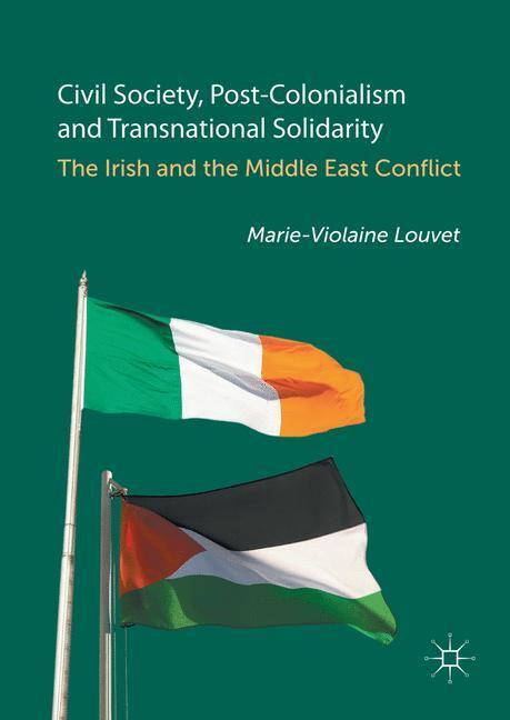 Cover: 9781137551085 | Civil Society, Post-Colonialism and Transnational Solidarity | Louvet