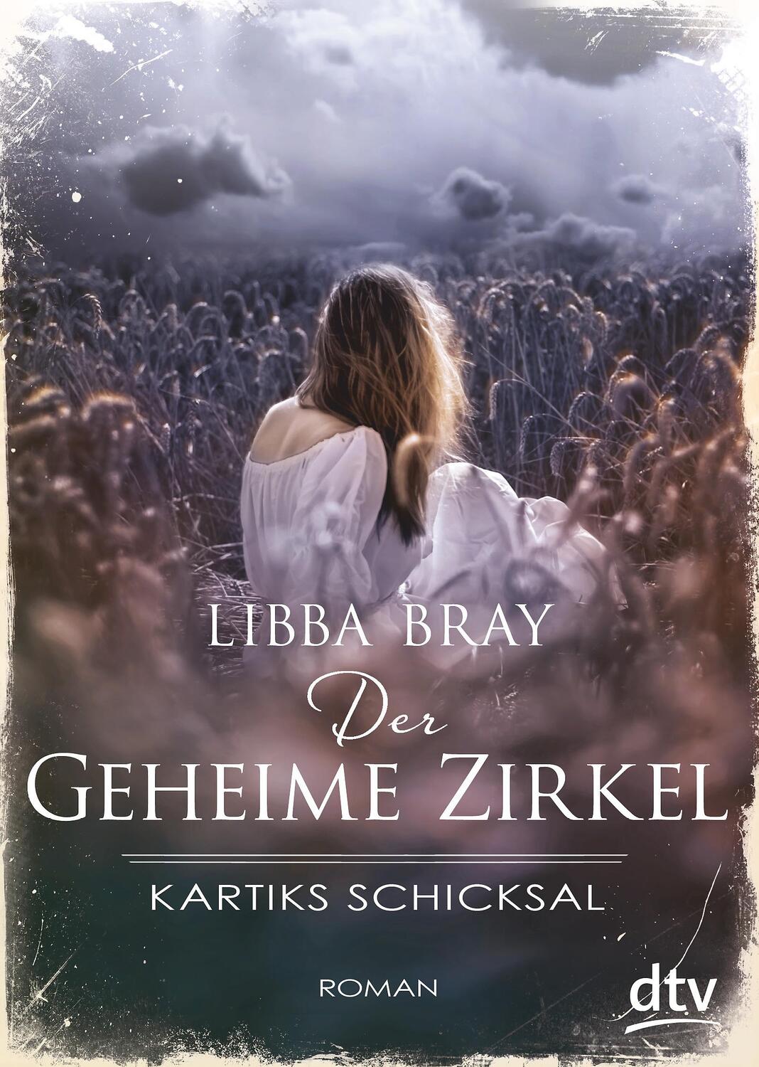 Cover: 9783423716857 | Der Geheime Zirkel 03. Kartiks Schicksal | Libba Bray | Taschenbuch