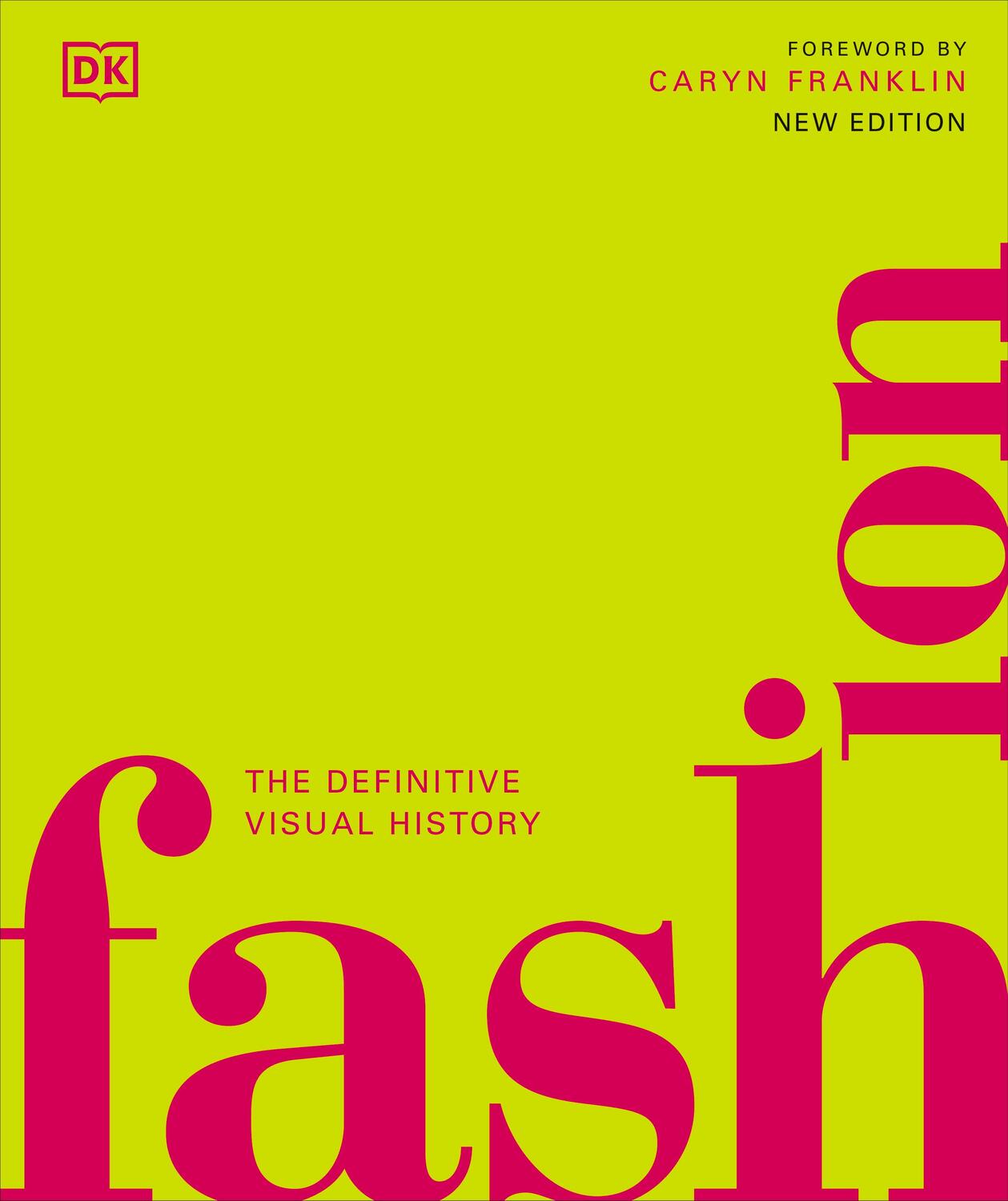 Cover: 9780241655771 | Fashion | The Definitive Visual History | Caryn Franklin | Buch | 2023