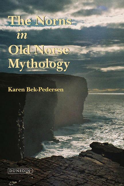 Cover: 9781780460352 | The Norns in Old Norse Mythology | Karen Bek-Pedersen | Taschenbuch