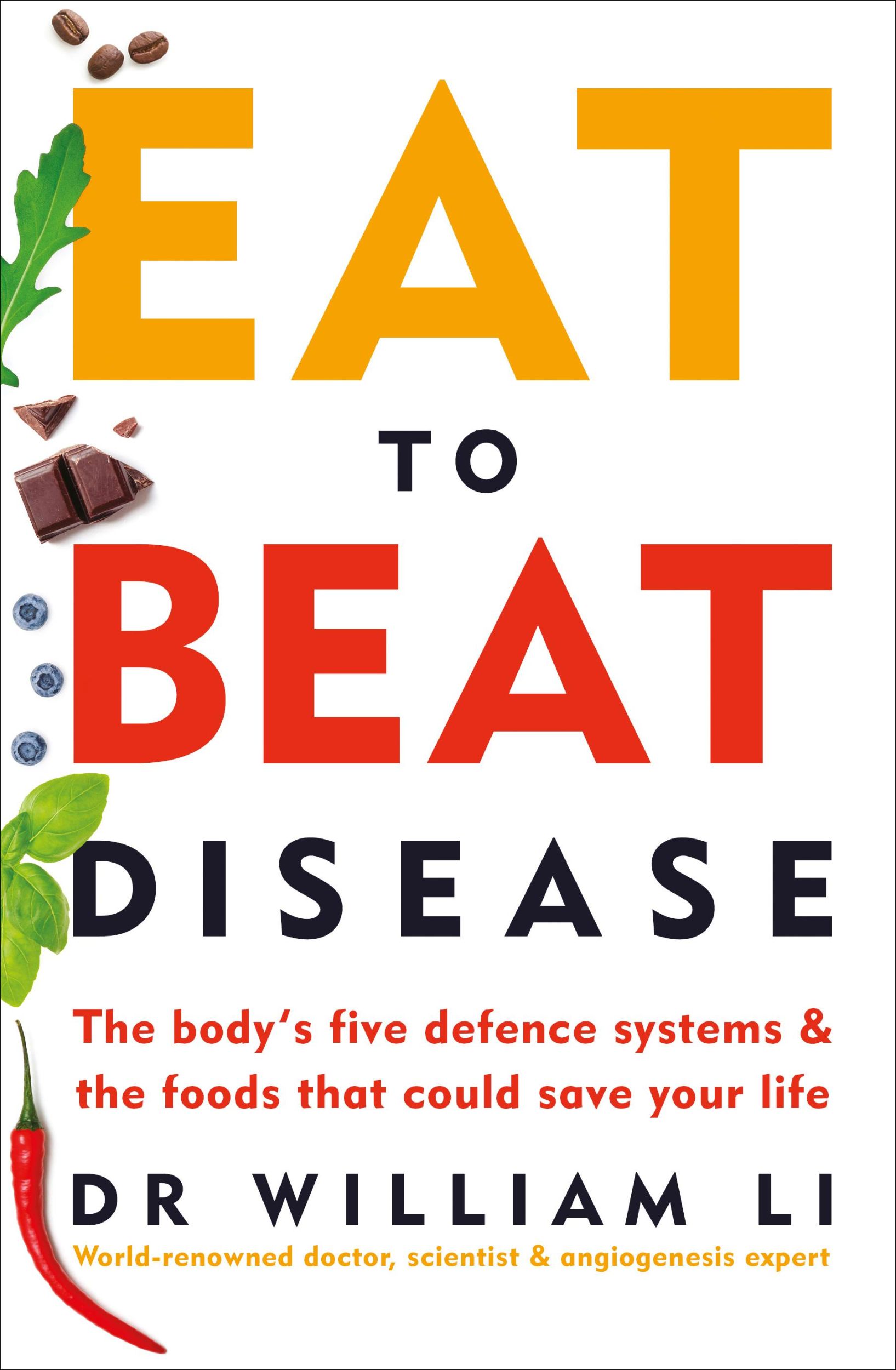 Cover: 9781785042157 | Eat to Beat Disease | William Li | Taschenbuch | Englisch | 2019