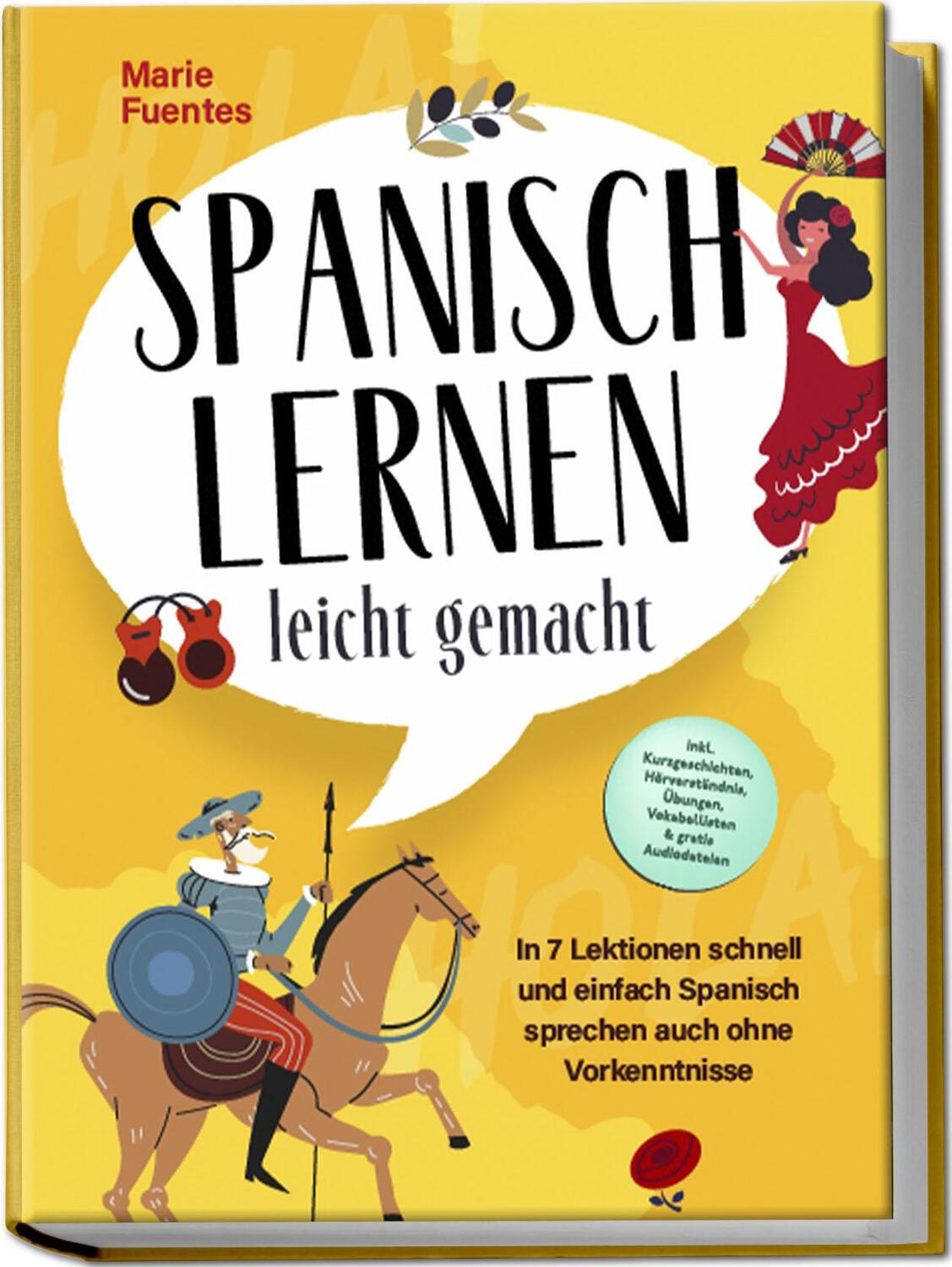 Cover: 9783757601546 | Spanisch lernen leicht gemacht: In 7 Lektionen schnell und einfach...