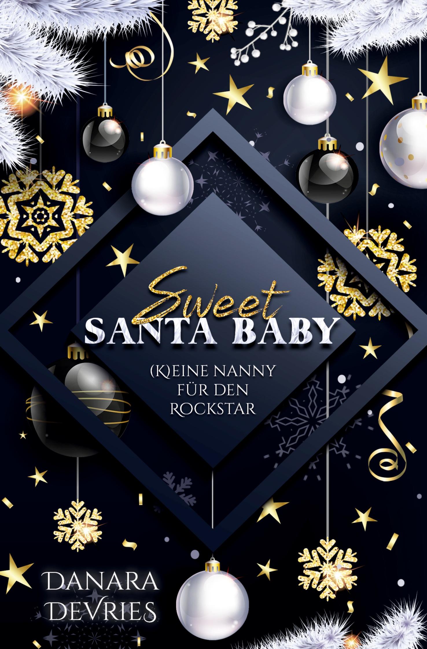 Cover: 9783754696217 | Sweet Santa Baby - (K)eine Nanny für den Rockstar | Weihnachtsroman