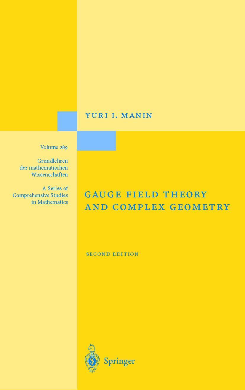 Cover: 9783540613787 | Gauge Field Theory and Complex Geometry | Yuri I. Manin | Buch | xii