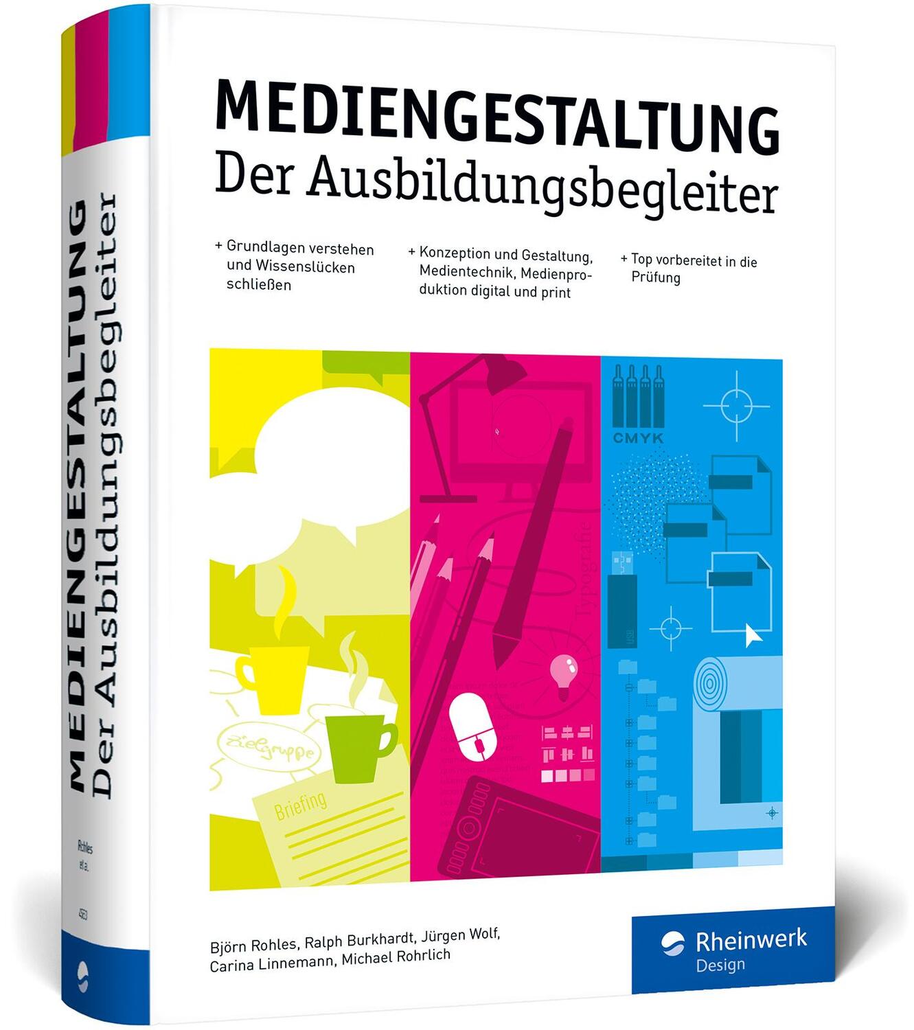 Cover: 9783836245531 | Mediengestaltung | Björn Rohles (u. a.) | Buch | Rheinwerk Design