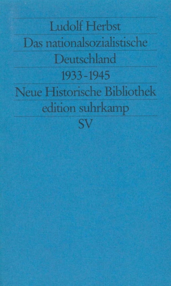 Cover: 9783518112854 | Das nationalsozialistische Deutschland 1933-1945 | Ludolf Herbst