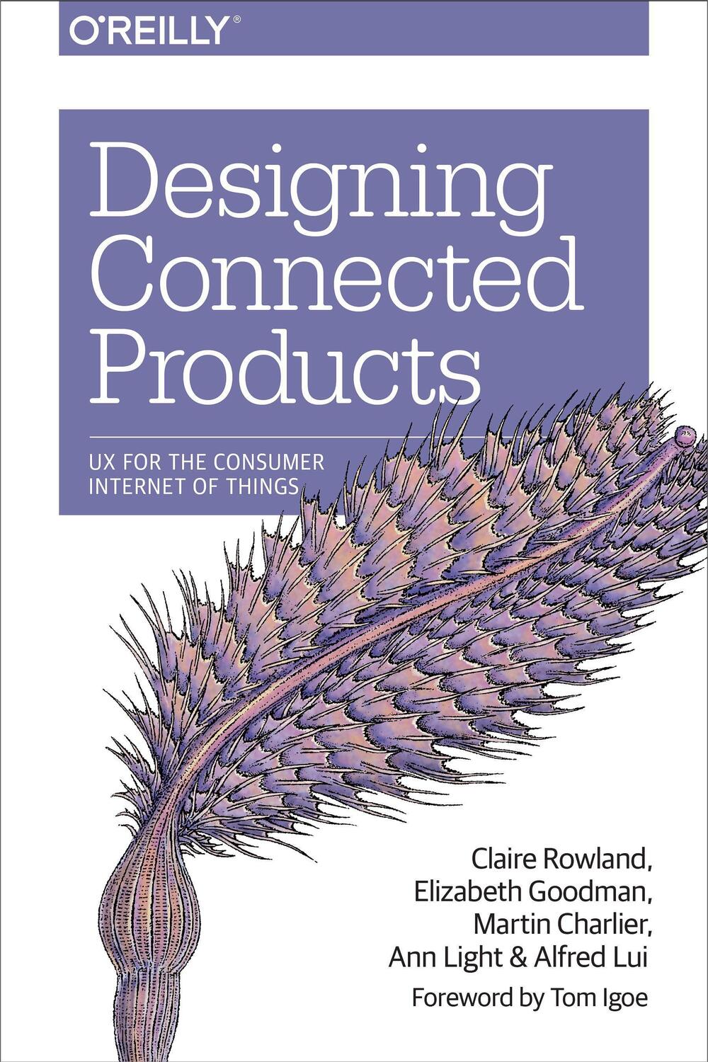 Cover: 9781449372569 | Designing Connected Products | UX for the Consumer Internet of Things