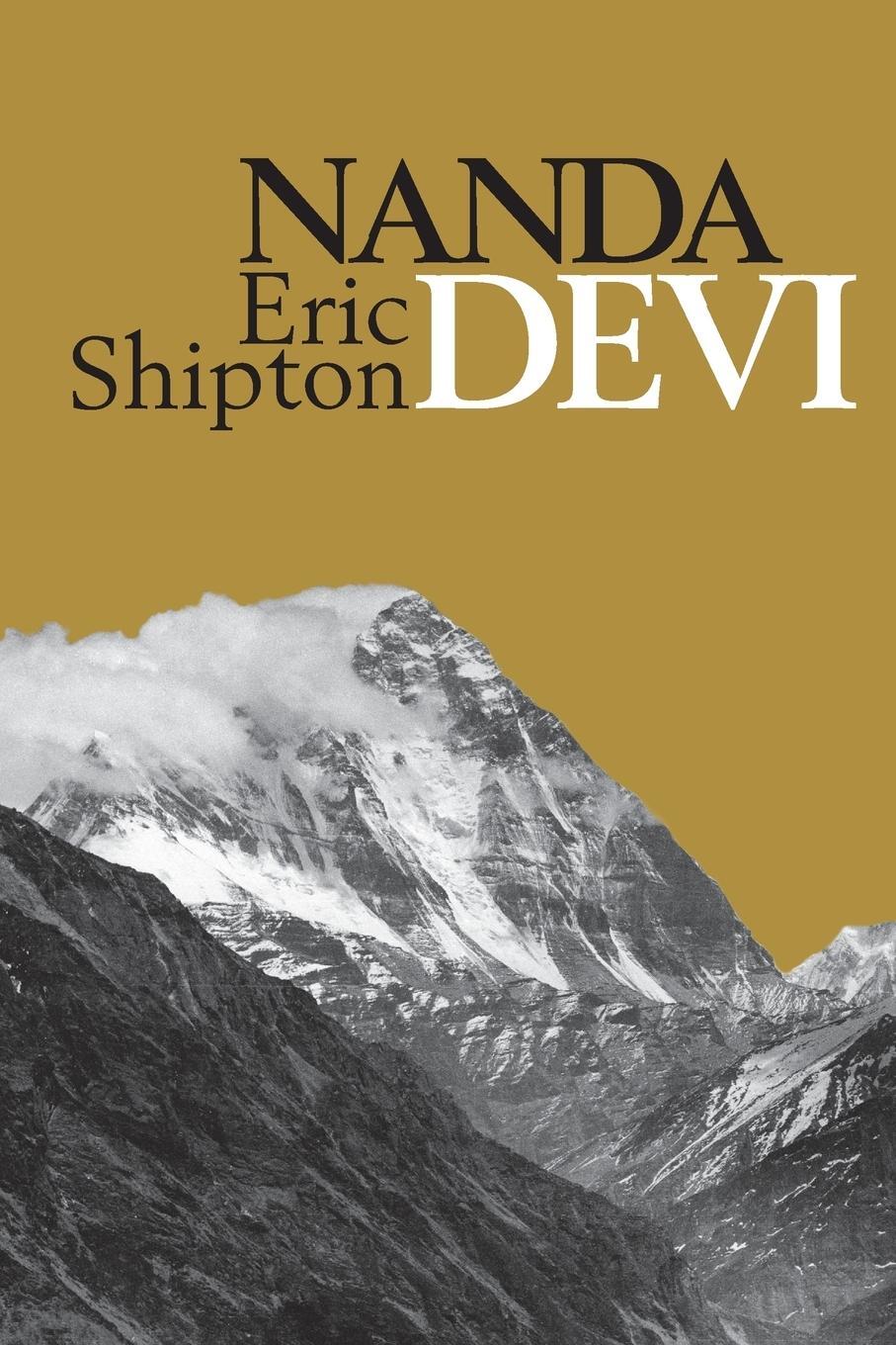 Cover: 9781912560103 | Nanda Devi | Nanda Davi Exploration and Ascent | Eric Shipton | Buch
