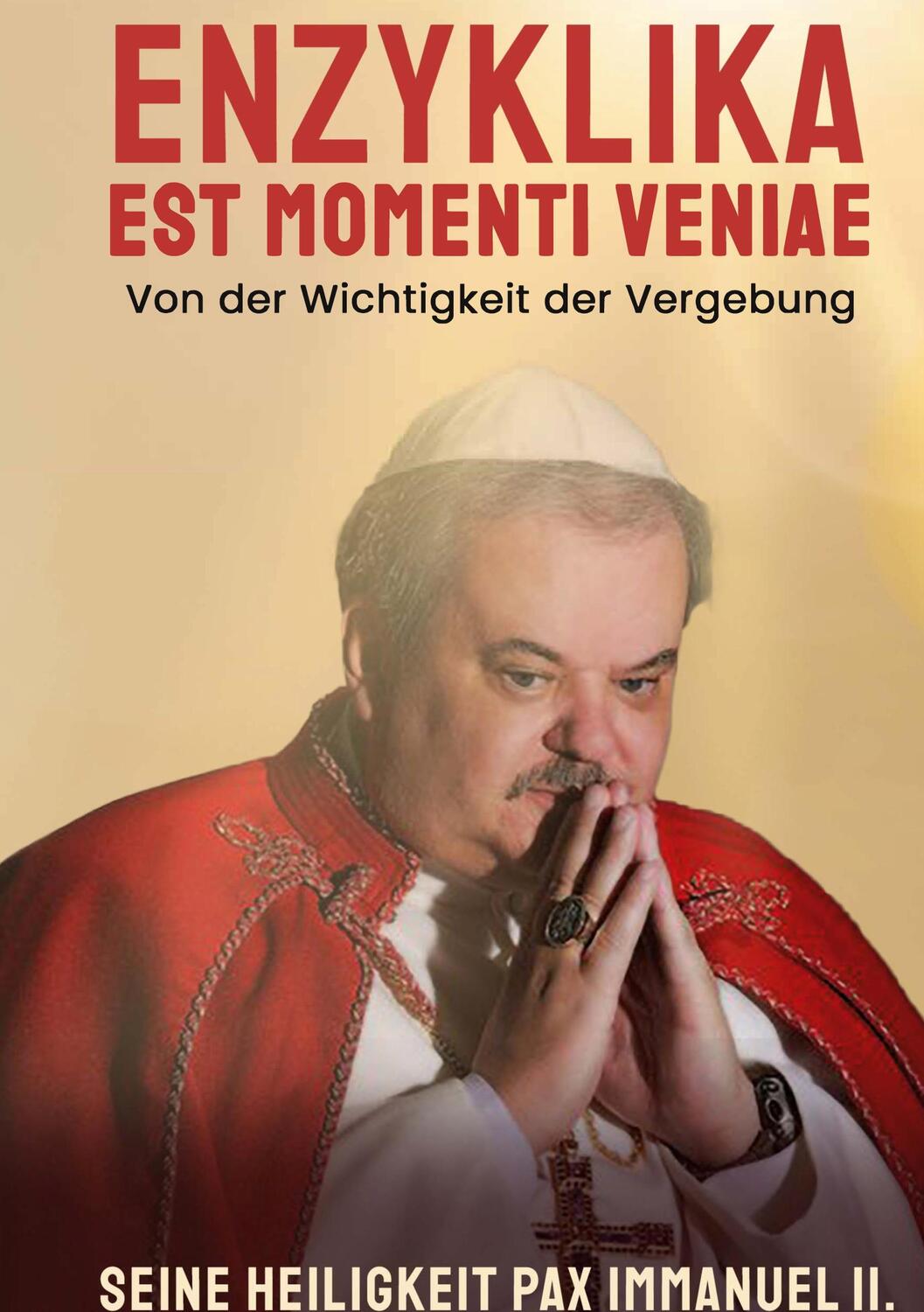 Cover: 9783738624991 | Enzyklika Est Momenti Veniae | von der Wichtigkeit der Vergebung | II.