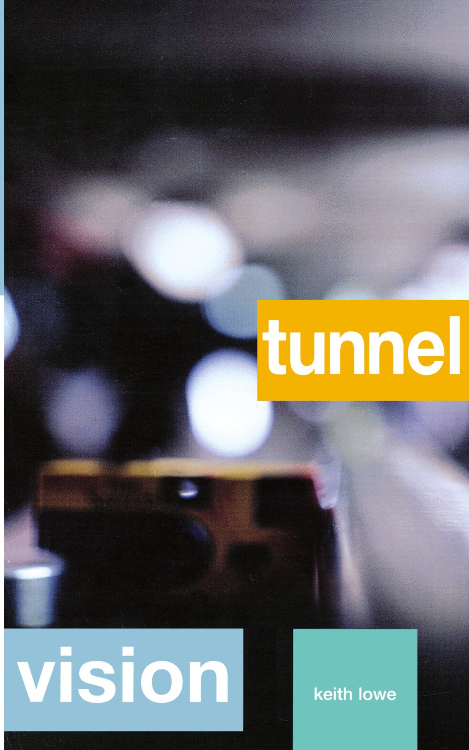 Cover: 9780743423526 | Tunnel Vision | Keith Lowe | Taschenbuch | Englisch | 2001 | MTV