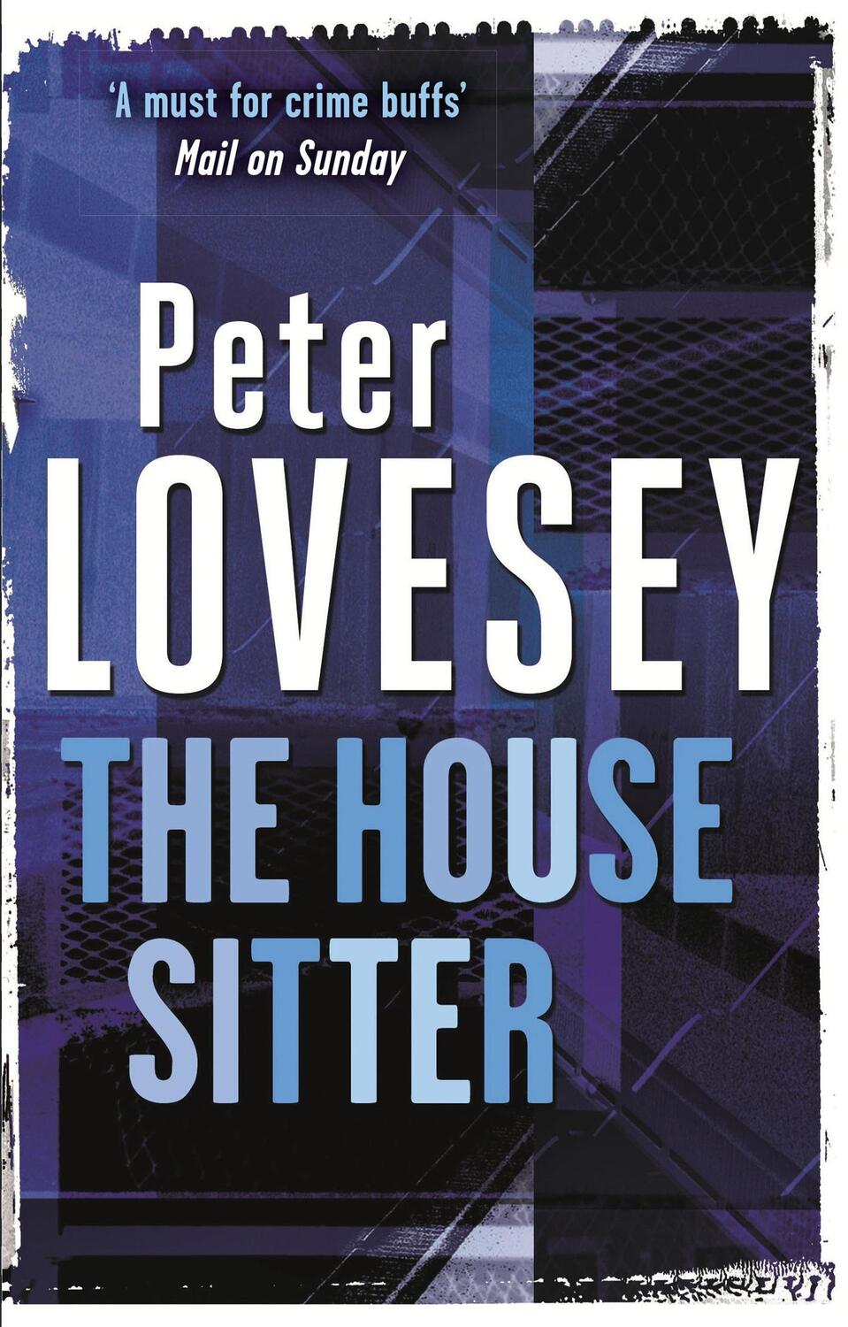 Cover: 9780751553611 | The House Sitter | Detective Peter Diamond Book 8 | Peter Lovesey