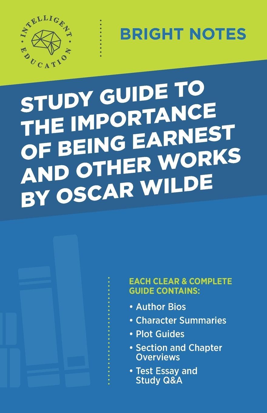 Cover: 9781645424529 | Study Guide to The Importance of Being Earnest and Other Works by...