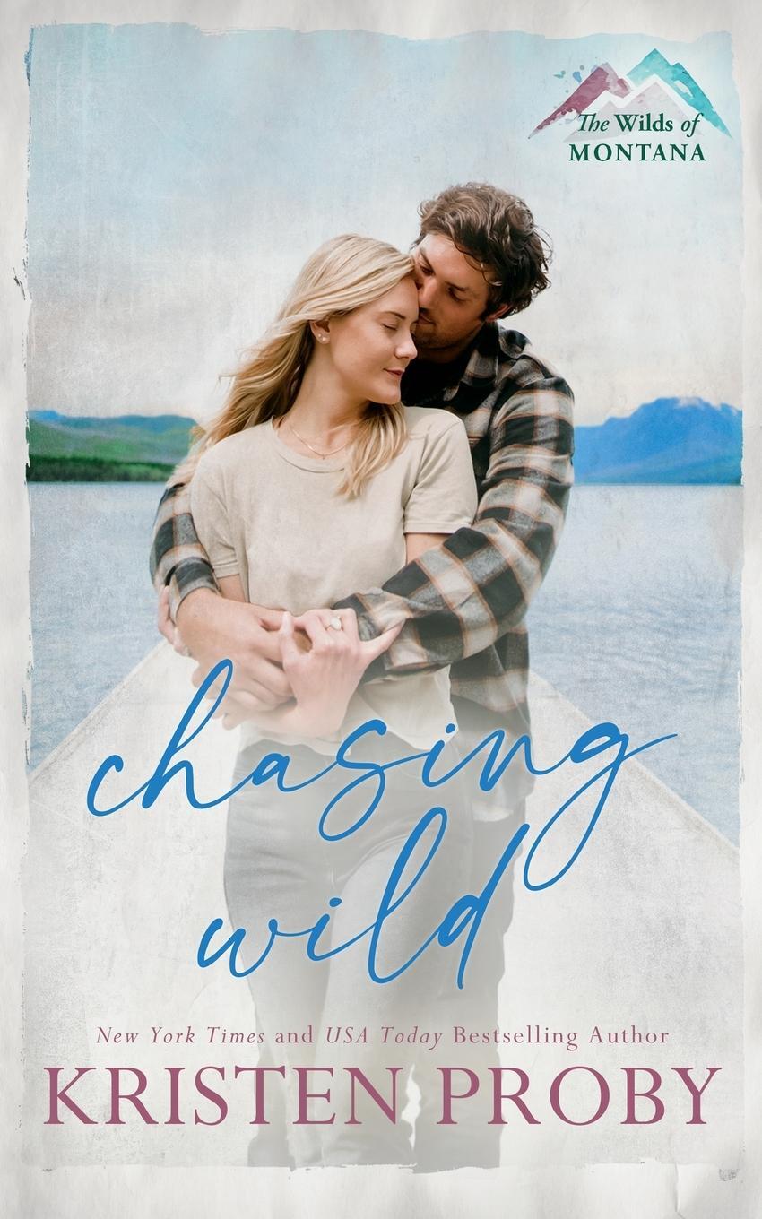 Cover: 9781633501812 | Chasing Wild | Kristen Proby | Taschenbuch | Paperback | Englisch