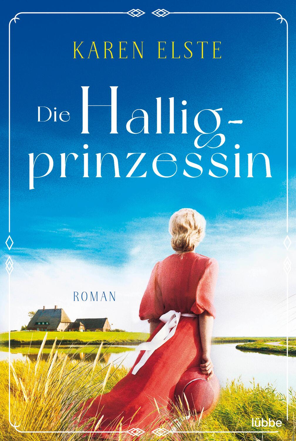 Cover: 9783404184910 | Die Halligprinzessin | Roman | Karen Elste | Taschenbuch | Deutsch