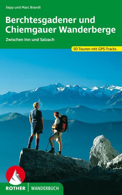 Cover: 9783763330218 | Berchtesgadener und Chiemgauer Wanderberge | Sepp Brandl (u. a.)
