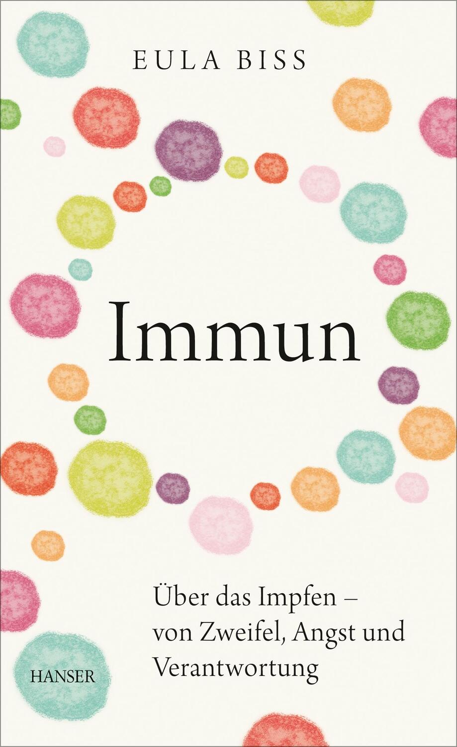 Cover: 9783446446977 | Immun | Über das Impfen - von Zweifel, Angst und Verantwortung | Biss