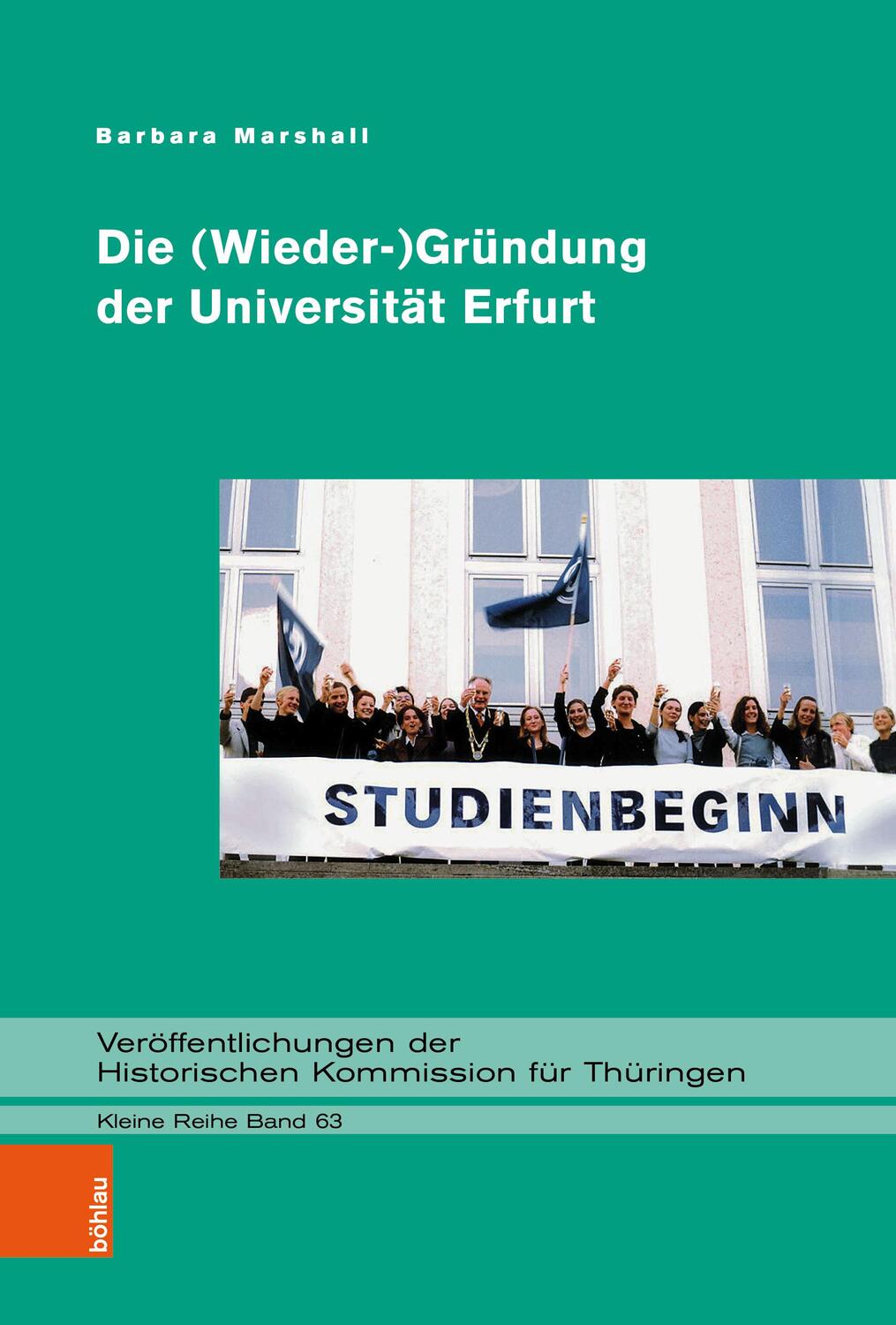 Cover: 9783412525798 | Die (Wieder-)Gründung der Universität Erfurt | Barbara Marshall | Buch