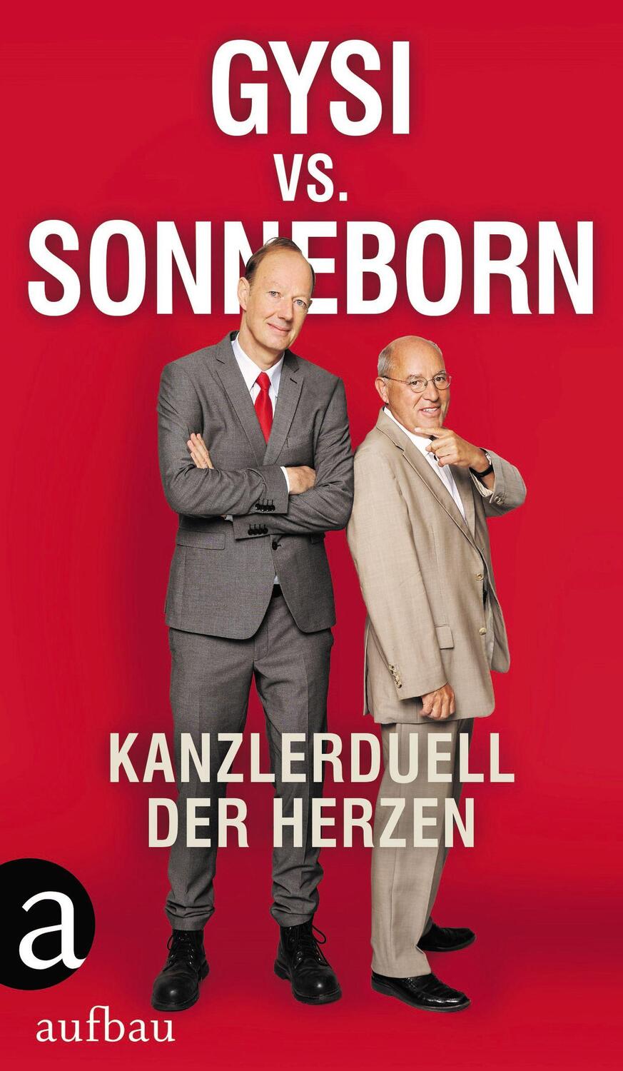Cover: 9783351038724 | Gysi vs. Sonneborn | Kanzlerduell der Herzen | Gregor Gysi (u. a.)