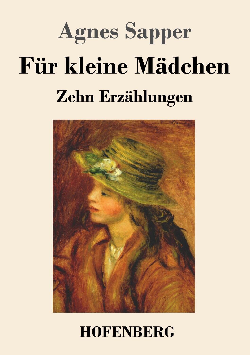 Cover: 9783743745902 | Für kleine Mädchen | Zehn Erzählungen | Agnes Sapper | Taschenbuch