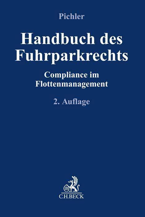 Cover: 9783406775307 | Handbuch des Fuhrparkrechts | Compliance im Flottenmanagement | Buch