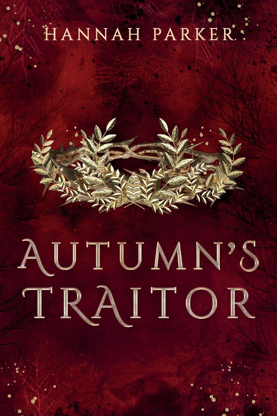 Cover: 9781736741450 | Autumn's Traitor | Hannah Parker | Taschenbuch | Paperback | Englisch