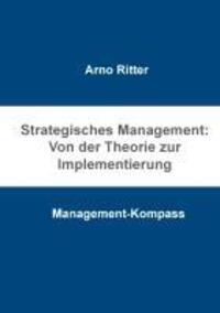 Cover: 9783848229239 | Strategisches Management: Von der Theorie zur Implementierung | Ritter
