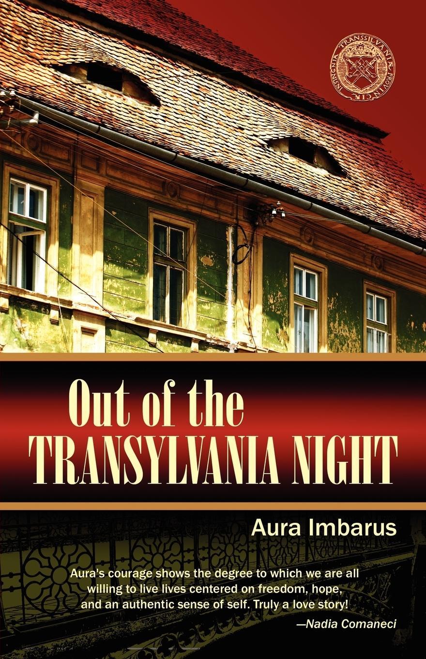 Cover: 9780984308125 | Out of the Transylvania Night | Aura Imbarus | Taschenbuch | Paperback