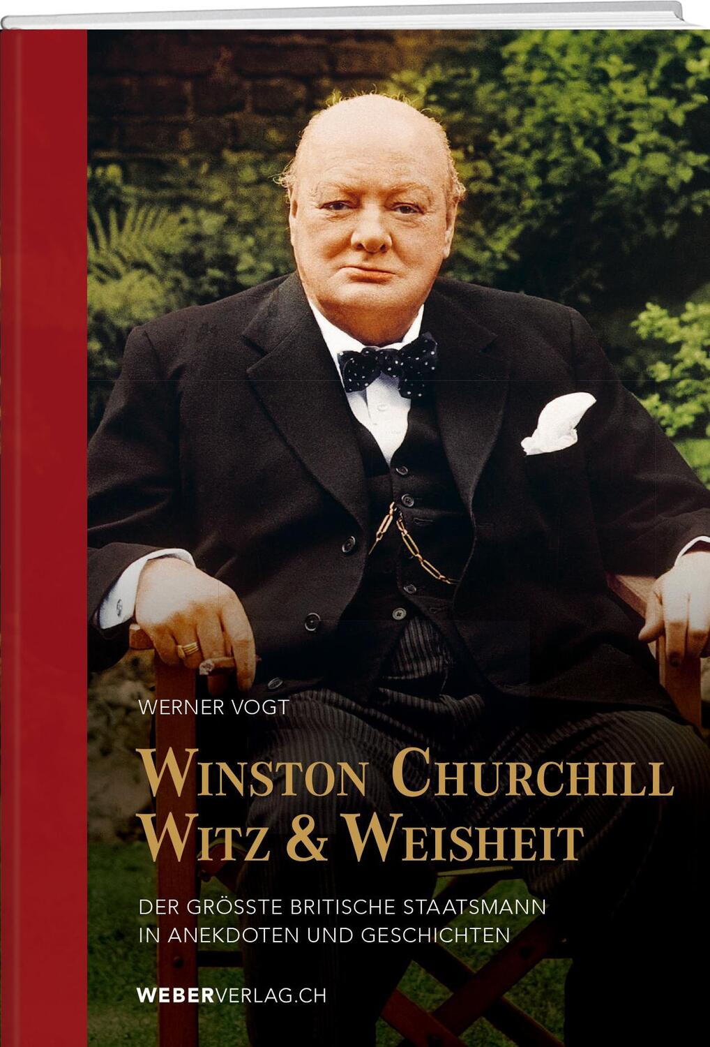Cover: 9783039221400 | Winston Churchills Witz und Weisheit | Werner Vogt | Buch | Deutsch