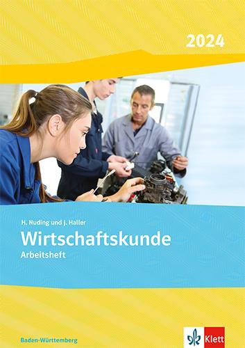 Cover: 9783128827575 | Wirtschaftskunde. Ausgabe Baden-Württemberg 2024 | Arbeitsheft | Buch