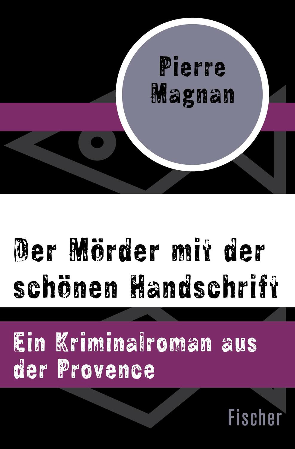 Cover: 9783596305384 | Der Mörder mit der schönen Handschrift | Pierre Magnan | Taschenbuch