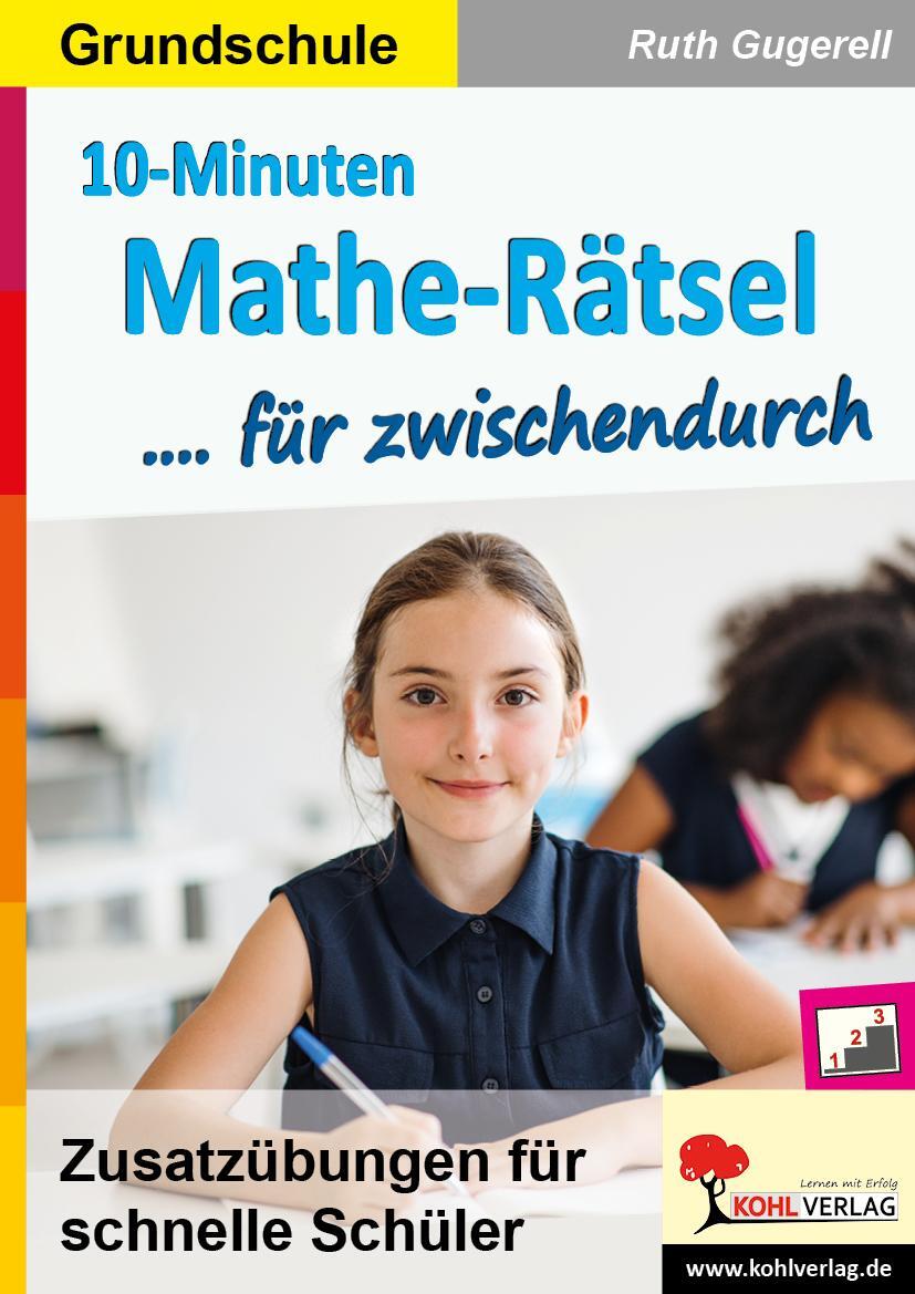 Cover: 9783985582754 | 10-Minuten-Mathe-Rätsel für zwischendurch | Ruth Gugerell | Buch