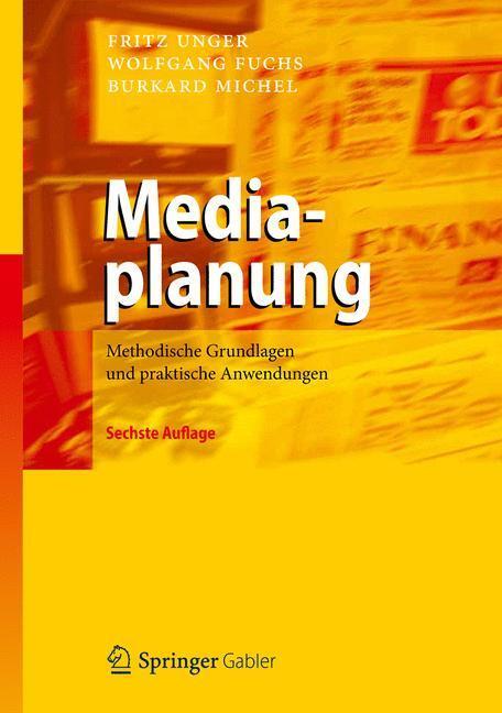 Cover: 9783642306563 | Mediaplanung | Methodische Grundlagen und praktische Anwendungen