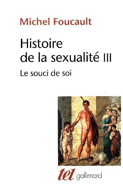 Cover: 9782070746743 | Histoire de la sexualité. Vol.3 | Le souci de soi | Michel Foucault