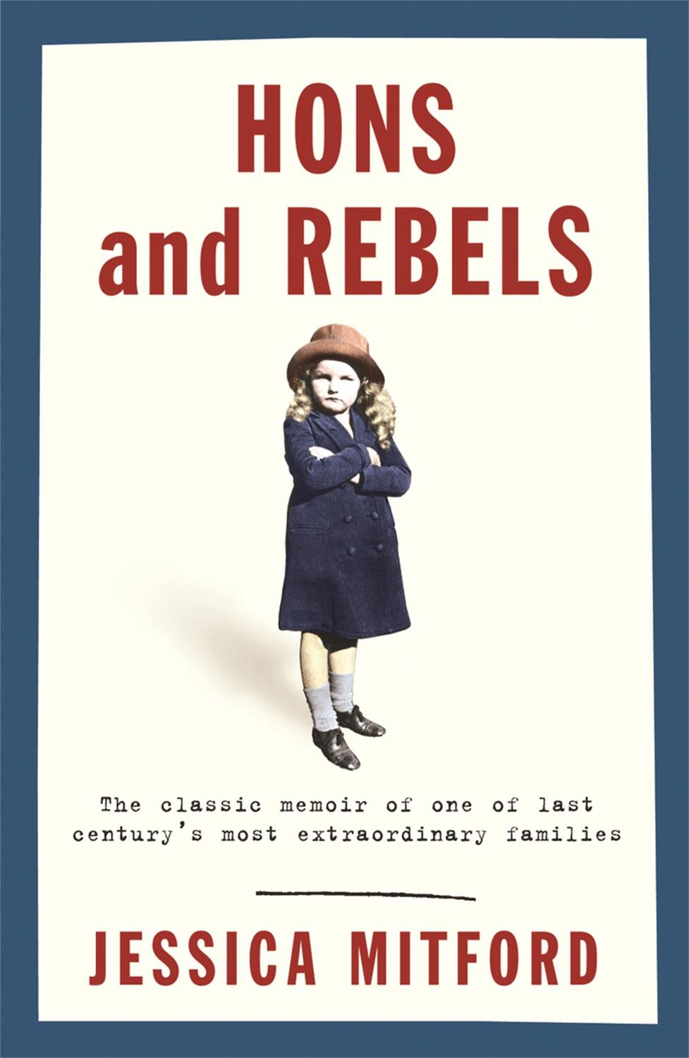 Cover: 9780575400047 | Hons and Rebels | The Mitford Family Memoir | Jessica Mitford | Buch