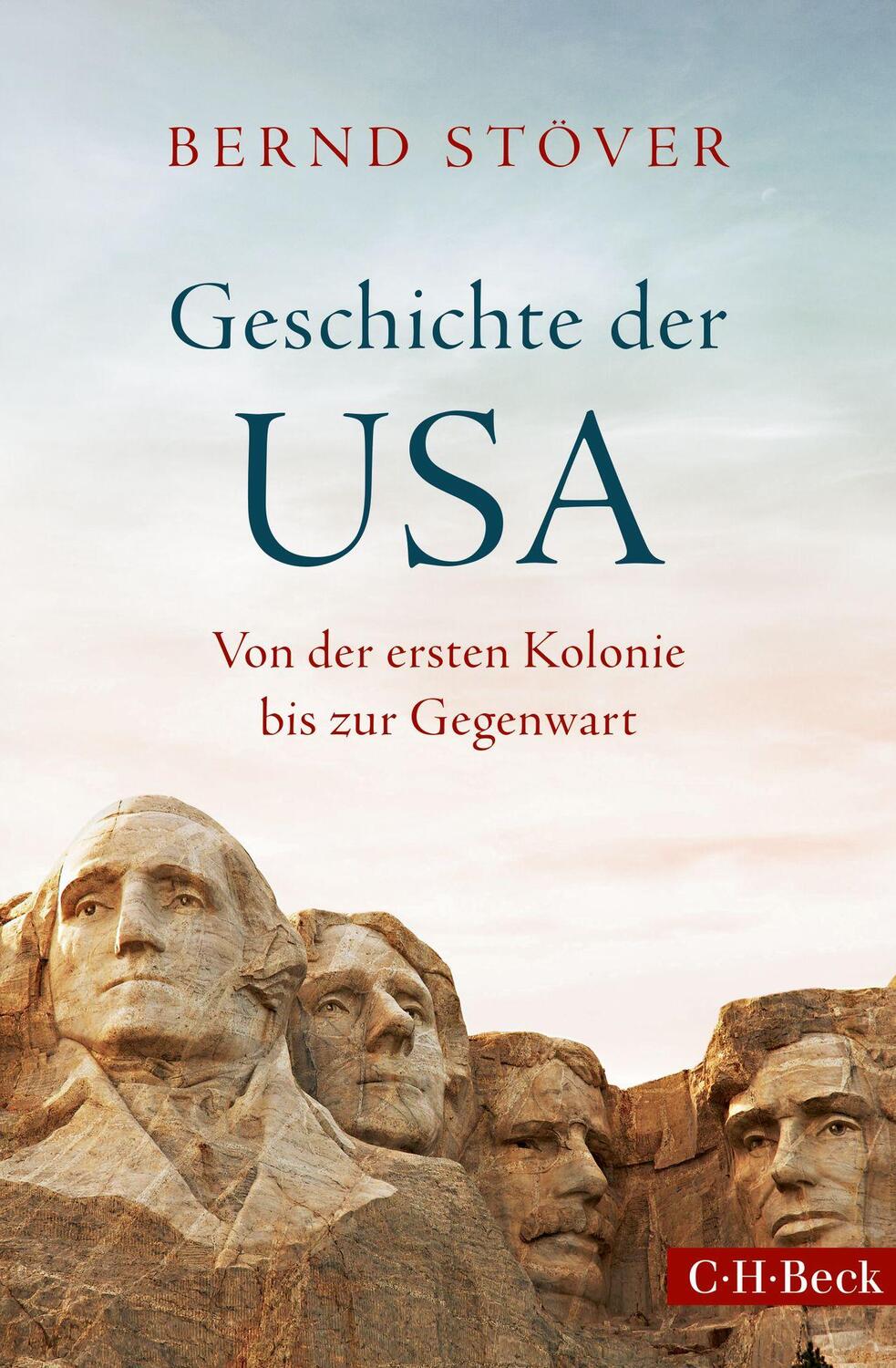 Cover: 9783406782954 | Geschichte der USA | Von der ersten Kolonie bis zur Gegenwart | Stöver