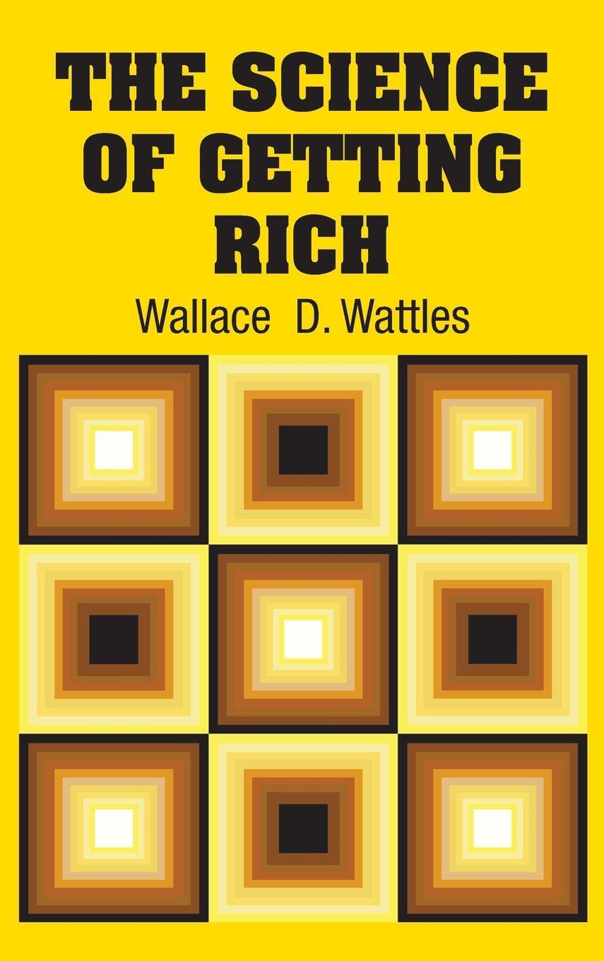 Cover: 9781731707321 | The Science of Getting Rich | Wallace D. Wattles | Buch | Englisch