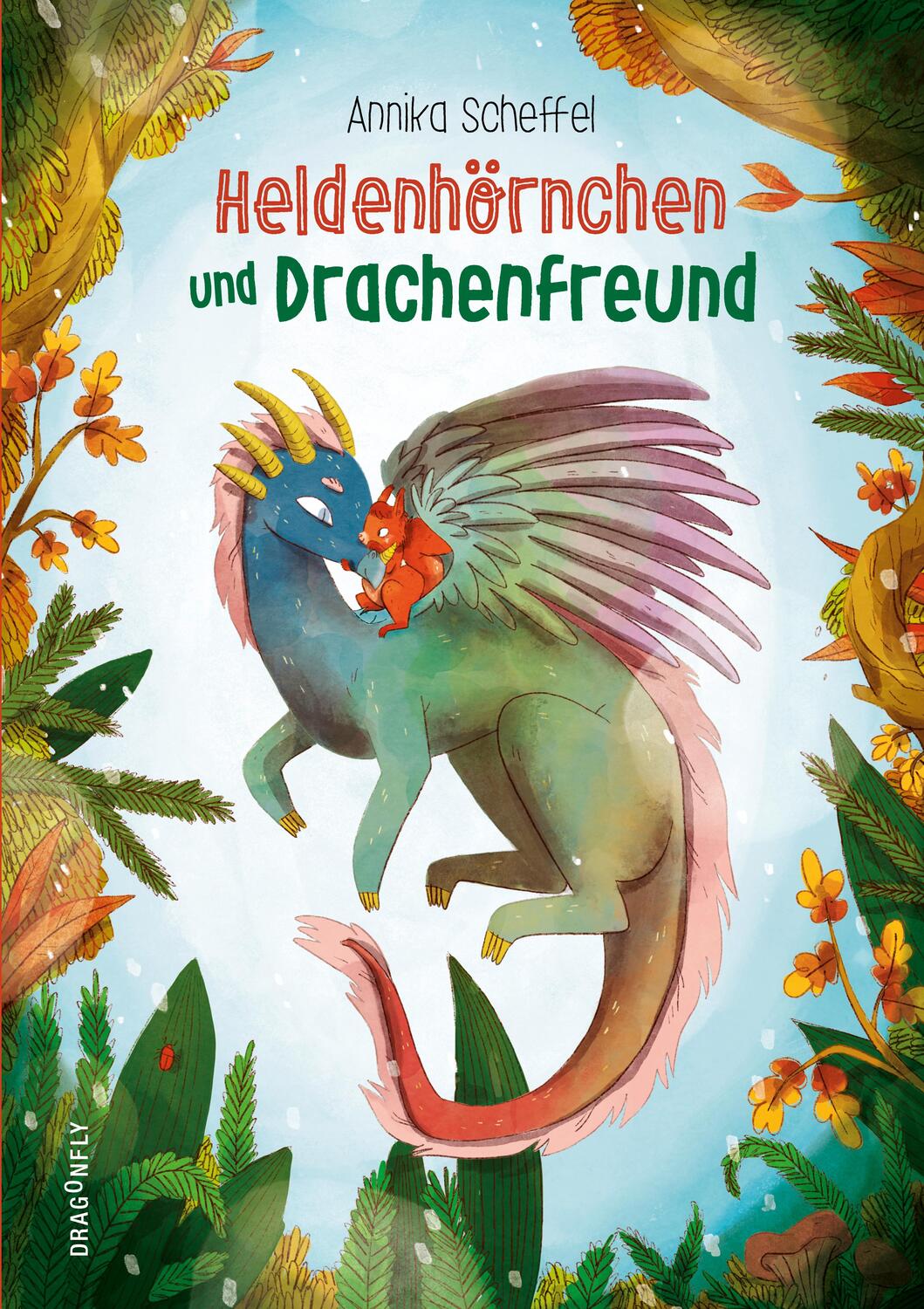 Cover: 9783748802471 | Heldenhörnchen und Drachenfreund | Annika Scheffel | Buch | 160 S.